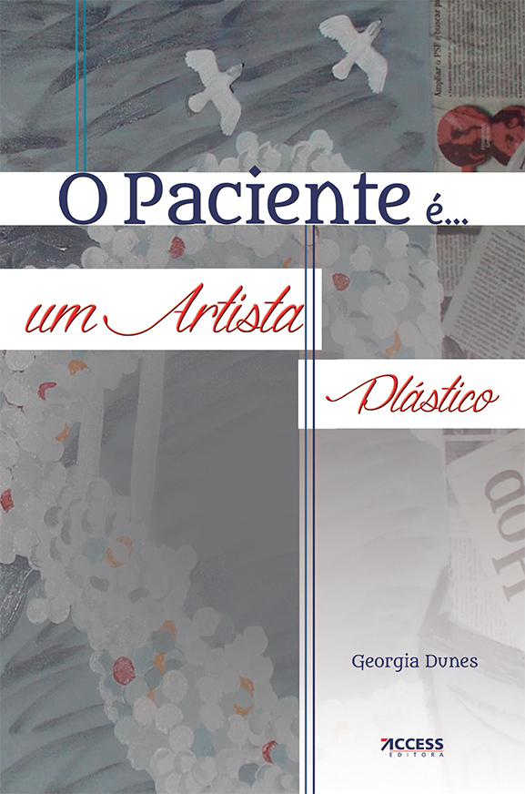 O Paciente é… um Artista Plástico